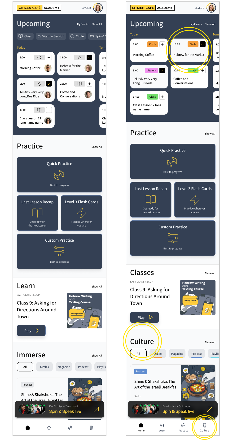 Side-by-side mobile interfaces before and after iteration, showing revised calendar cards, navigation labels, Culture naming, and Spotlight controls.